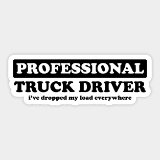 Professional Truck Driver - Humor Sticker